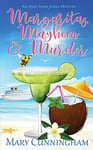 Margaritas, Mayhem & Murder (1) (An Andi Anna Jones Mystery)