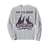 THE 5TH GRADE ADVENTURE BEGINS First Day of School Meme Sweatshirt