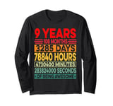 9 Years Old 9th Birthday Gift Vintage Retro Years Days Hours Long Sleeve T-Shirt