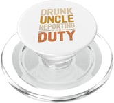 Drunk Uncle Reporting For Duty Blague Boire de la bière Sarcastique PopSockets PopGrip pour MagSafe