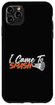 Coque pour iPhone 11 Pro Max Jeu d'amour pour joueur de badminton I Came to Smash