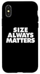 iPhone X/XS Size Always Matters Case