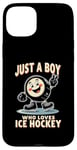 Coque pour iPhone 15 Plus Just a Boy Who Loves Palet de hockey sur glace pour garçon