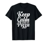 Keep Calm and eat Pizza Italian T-Shirt