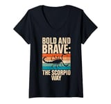 Womens Bold and Brave the Scorpio Way Scorpio V-Neck T-Shirt