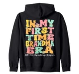 In My First Time Grandma Era Groovy 1st Time Grandma Cute Zip Hoodie