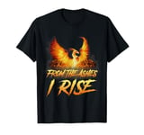 From the Ashes I Rise Motivational Phoenix Bird Shirt gift T-Shirt