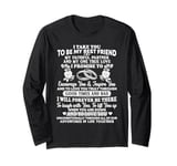 I Take You To Be My Best Friend Faithful Partner True Love Long Sleeve T-Shirt