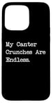 Coque pour iPhone 15 Pro Max My Canter Crunches Are Endless Funny Equestrian Snack Humour