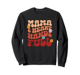 Mama Heart Hands Full Retro Floral Typography Sweatshirt