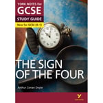 The Sign of the Four: York Notes for GCSE everything you need to catch up, study and prepare for and 2023 and 2024 exams and assessments (häftad, eng)