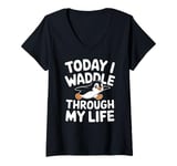 Womens Today I Waddle Through My Life Penguin V-Neck T-Shirt