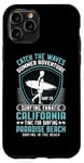 Coque pour iPhone 11 Pro Catch The Waves Summer Adventure Surf Fanatic California