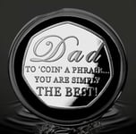 The Commemorative Coin Company Coin a Phrase'. Gift/Present. Best, Silver, from Son/Daughter/Dad/Father/Fathers Day