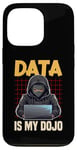 iPhone 13 Pro Data Ninja Data Is My Dojo Nerd Funny Data Analyst Case