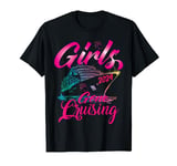 Girls Gone Cruising 2024 Vacation Cruise Girls Trip 2024 T-Shirt