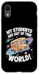 iPhone XR My Students Are Out Of This World Astronomy Science Bus Case