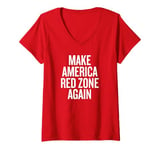 Womens Make America Red Zone Again V-Neck T-Shirt