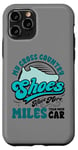 Coque pour iPhone 11 Pro Mes chaussures de cross-country ont plus de milles pour