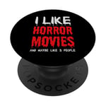 J'aime les films d'horreur et peut-être 3 personnes - Funny Horror PopSockets PopGrip Adhésif