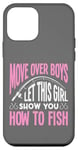 iPhone 12 mini Let This Girl Show You How To Fish - Funny Fisher Girl Case