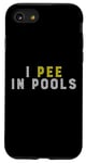 Coque pour iPhone SE (2020) / 7 / 8 Funny I PEE IN POOLS PISCINE Gonflable Piscine Grande Piscine