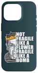 iPhone 16 Pro Ruth Bader Ginsburg NOT FRAGILE LIKE A FLOWER BOMB RBG Meme Case