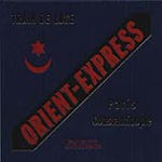 Diverse Artister  OrientExpress: The Musical Travelogue  CD