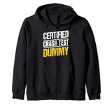 Certified Crash Test Dummy Zip Hoodie