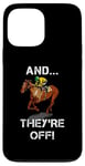 iPhone 13 Pro Max And They're Off Horse Racing Games Funny Sports Fan Gift Case