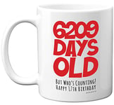 17th Birthday Mug Gift for Boys Girls Him Her - 6209 Days Old - Funny Teenager Seventeen Seventeenth Happy Birthday Present for Brother Sister Son Daughter Cousin, 11oz Ceramic Dishwasher Safe Mugs