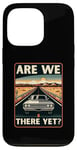 iPhone 13 Pro Are We There Yet? Funny Vintage Road Trip Design Case