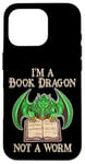 Coque pour iPhone 16 Pro Je suis un dragon de livres, pas un ver, un amateur de livres, un nerd