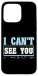 Coque pour iPhone 15 Pro Max I Can't See You Braille Alphabet Braille Langue Braille