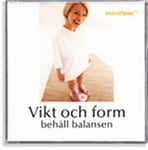 CD - Vikt och form : behåll balansen (miniPaus)