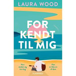 Alltför Bekant För Mig | Laura Wood | Språk: Danska