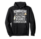 Kombucha Tea Brewing Fermentation Brew Kombucha Pullover Hoodie