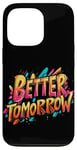 iPhone 13 Pro Multicolor Better Tomorrow Costume for Boys and Girls Case