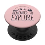 Remember To Explore - Summer Time PopSockets Swappable PopGrip