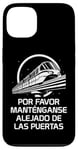 Coque pour iPhone 13 Monorail Please Stand Out of The Doors en espagnol