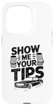 iPhone 15 Pro Show Me Your Tips Cab Taxis Drivers Case