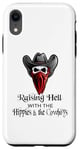 iPhone XR Raisin' Hell With The Hippies & The Cowboys Case