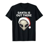 Santa Is Out There Grey Alien Head Santa Hat UFO UAP T-Shirt