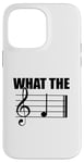 Coque pour iPhone 14 Pro Max What the F Note de musique drôle Professeur de musique Meme