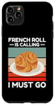 Coque pour iPhone 11 Pro Max Vintage French Roll appelle I Must Go Food Lover