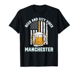 Beer and City Vibes Manchester New Hampshire Beer Lover NH T-Shirt