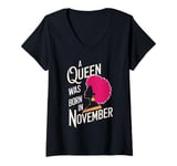 Womens Cool A Queen Was Born In November Happy Birthday To Me V-Neck T-Shirt