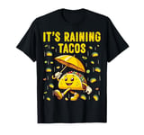 It's Raining Tacos Funny Taco Lovers Kids Girls Boys & Adult T-Shirt