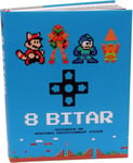 8 Bitar - Historien om Nintendo Entertainment System