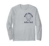 Blue Collar Better Half Spoiled By My Blue Collar Man Long Sleeve T-Shirt